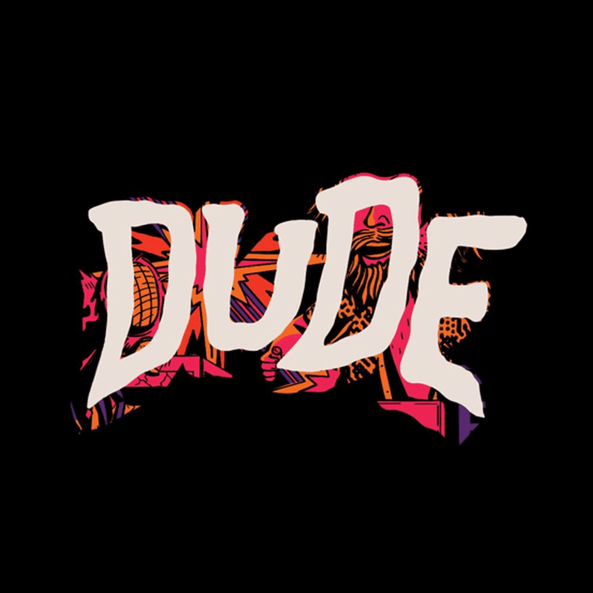 Dude Dude